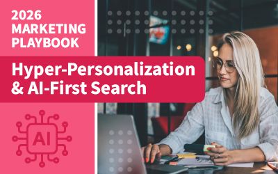 The 2026 Marketing Playbook: Your Q1 Strategy for Hyper-Personalization and AI-First Search
