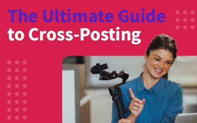The Ultimate Guide to Cross-Posting: How to Adapt Your Content for Instagram, TikTok, and LinkedIn
